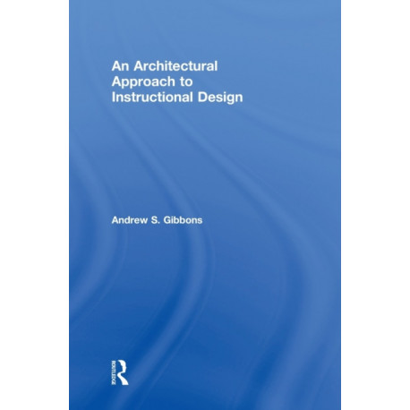 An Architectural Approach to Instructional Design