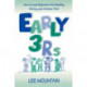Early 3 Rs: How To Lead Beginners Into Reading, Writing, and Arithme-talk