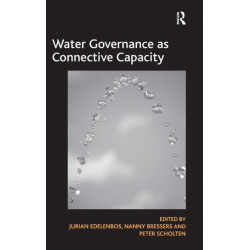 Water Governance as Connective Capacity