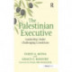 The Palestinian Executive: Leadership Under Challenging Conditions