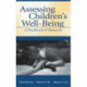 Assessing Children's Well-Being: A Handbook of Measures
