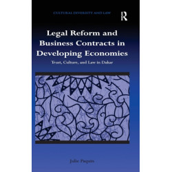 Legal Reform and Business Contracts in Developing Economies: Trust, Culture, and Law in Dakar