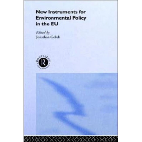 New Instruments for Environmental Policy in the EU