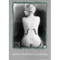 Mind in Art: Cognitive Foundations in Art Education