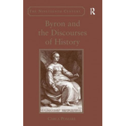 Byron and the Discourses of History