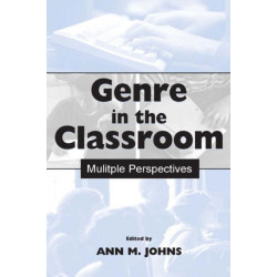 Genre in the Classroom: Multiple Perspectives