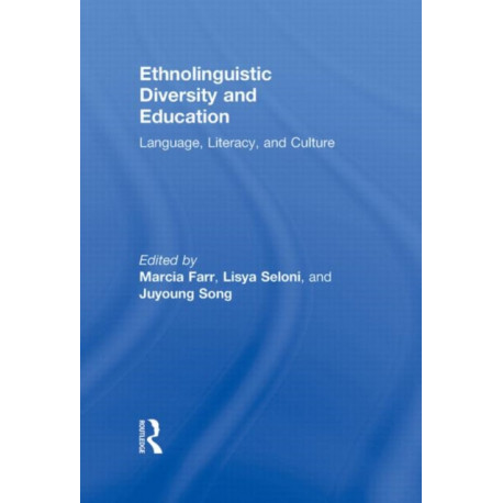 Ethnolinguistic Diversity and Education: Language, Literacy and Culture