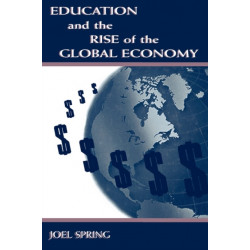 Education and the Rise of the Global Economy