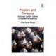 Passion and Paranoia: Emotions and the Culture of Emotion in Academia