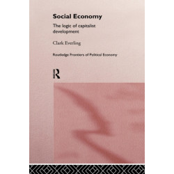 Social Economy: The Logic of Capitalist Development