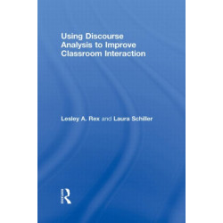 Using Discourse Analysis to Improve Classroom Interaction