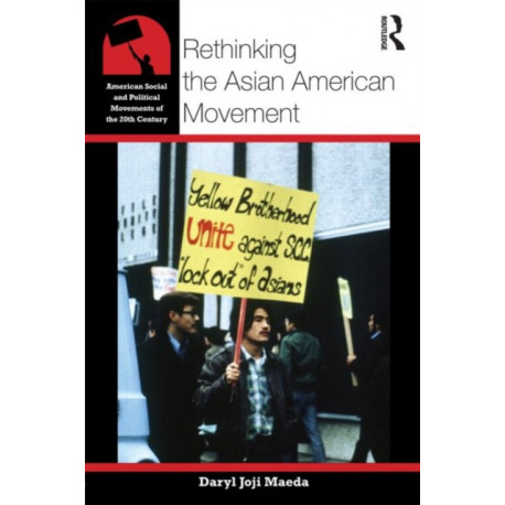 Rethinking the Asian American Movement