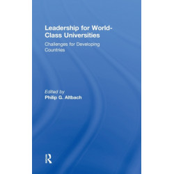 Leadership for World-Class Universities: Challenges for Developing Countries