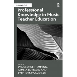 Professional Knowledge in Music Teacher Education