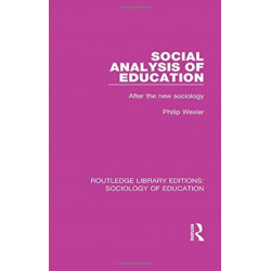 Social Analysis of Education: After the new sociology