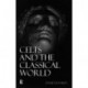 Celts and the Classical World