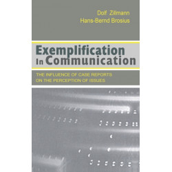Exemplification in Communication: the influence of Case Reports on the Perception of Issues