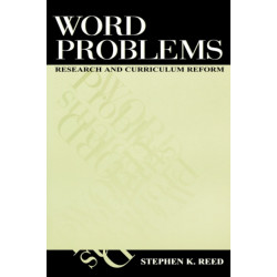 Word Problems: Research and Curriculum Reform