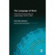The Language of Work: Technical Communication at Lukens Steel, 1810 to 1925