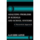 Analyzing Problems in Schools and School Systems: A Theoretical Approach