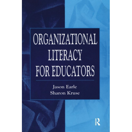 Organizational Literacy for Educators