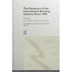 The Dynamics of the International Brewing Industry Since 1800