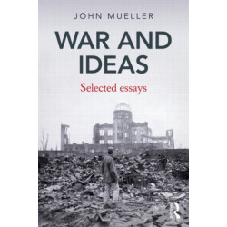 War and Ideas: Selected Essays
