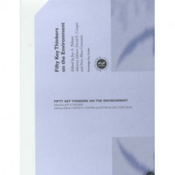 Fifty Key Thinkers on the Environment