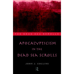Apocalypticism in the Dead Sea Scrolls