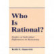Who Is Rational?: Studies of individual Differences in Reasoning