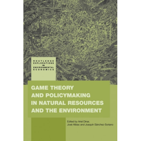 Game Theory and Policy Making in Natural Resources and the Environment