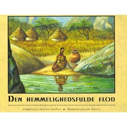 Den hemmelighedsfulde flod: et eventyr fra Afrika