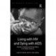 Living with HIV and Dying with AIDS: Diversity, Inequality and Human Rights in the Global Pandemic
