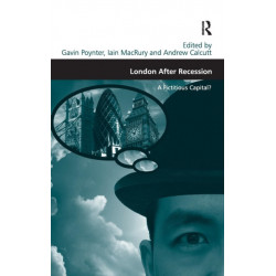 London After Recession: A Fictitious Capital?