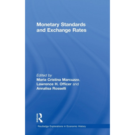 Monetary Standards and Exchange Rates