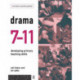 Drama 7-11: Developing Primary Teaching Skills