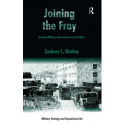 Joining the Fray: Outside Military Intervention in Civil Wars