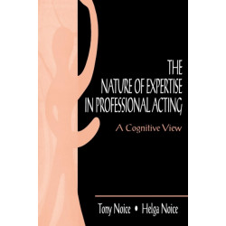 The Nature of Expertise in Professional Acting: A Cognitive View