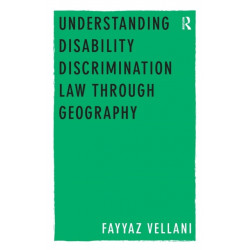 Understanding Disability Discrimination Law through Geography