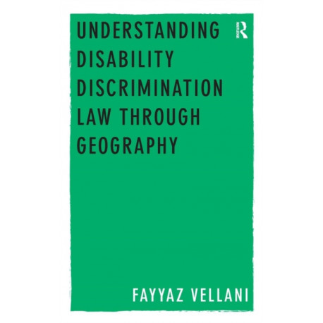 Understanding Disability Discrimination Law through Geography
