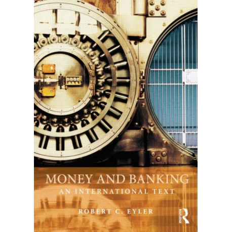 Money and Banking: An International Text