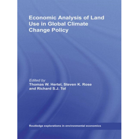 Economic Analysis of Land Use in Global Climate Change Policy