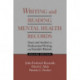 Writing and Reading Mental Health Records: Issues and Analysis in Professional Writing and Scientific Rhetoric
