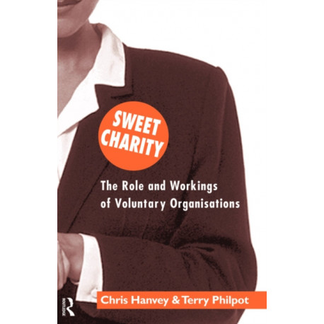 Sweet Charity: The Role and Workings of Voluntary Organizations