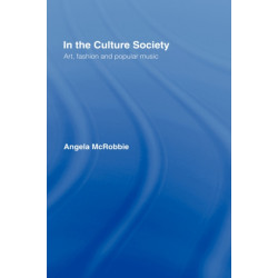 In the Culture Society: Art, Fashion and Popular Music