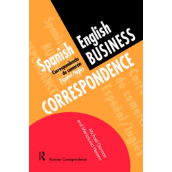 Spanish/English Business Correspondence: Correspondecia de comercio Espanol/Ingles
