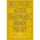 Recovery After Traumatic Brain Injury