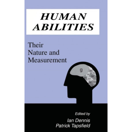 Human Abilities: Their Nature and Measurement