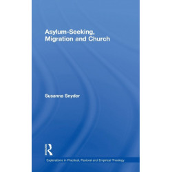 Asylum-Seeking, Migration and Church