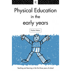 Physical Education in the Early Years